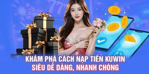 Nạp Tiền Kuwin