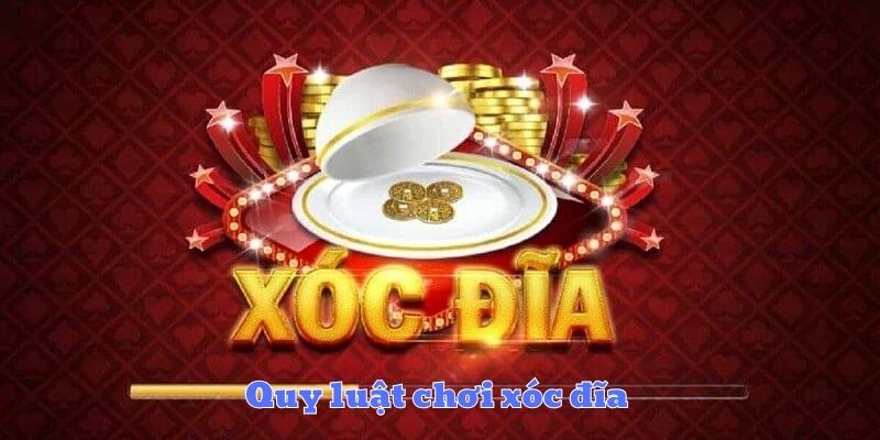 Quy luật tham gia chơi xóc đĩa