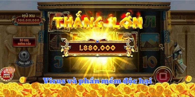 Virus và phần mềm độc hại